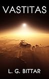 Vastitas by L.G. Bittar