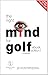The Right Mind for Golf