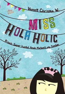 Miss Hola Holic: Kisah Paling Konyol Anak Magang di Kebun Binatang Surabaya