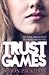 Trust Games