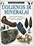 Uolienos ir mineralai (Žvilgsnis į pasaulį)