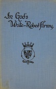 In God's White-Robed Army: The Chronicle of the Dominican Sisters in Rhodesia 1890-1934
