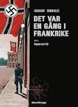 Korparnas svarta flykt (Det var en gång i Frankrike, #2)