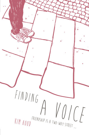 Finding A Voice: Friendship is a Two-Way Street (Paperback)