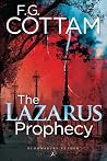 The Lazarus Prophecy by F.G. Cottam