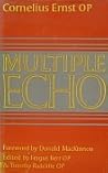 Multiple Echo: Explorations in Theology
