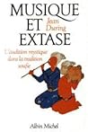 Musique et extase: L'audition mystique dans la tradition soufie (Collection "Spiritualités vivantes") (French Edition)