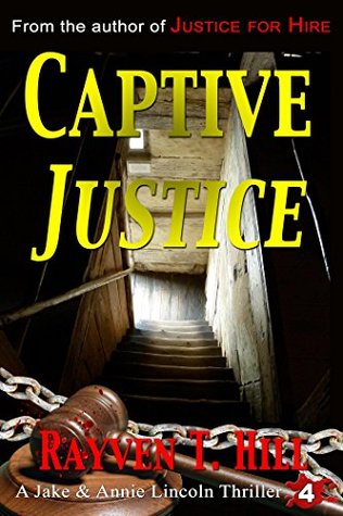 Captive Justice (Jake and Annie Lincoln, #4)