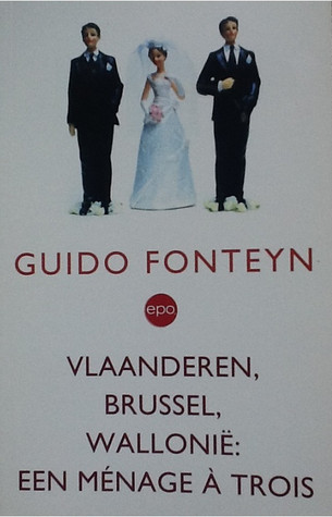 Vlaanderen, Brussel, Wallonië: een ménage à trois (Paperback)
