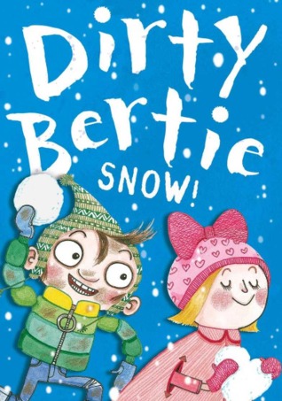 Snow! (Dirty Bertie)