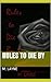 Rules to Die By