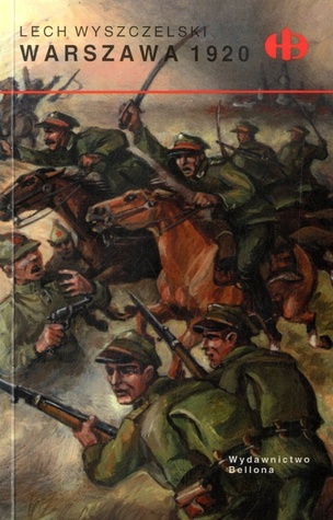 Warszawa 1920 (Historyczne bitwy) (Polish Edition)