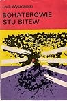 Bohaterowie stu b...