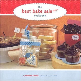 The Best Bake Sale Ever Cookbook (Paperback)