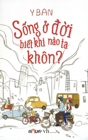 Sống ở đời biết khi nào ta khôn