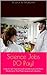 Science Jobs DO Pay! by Lucy Morgan