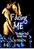 Facing Me (Shaft on Tour, #2)