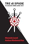 Tre di Spade by Andrea Marinucci Foa