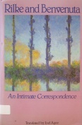 Rilke and Benvenuta: An Intimate Correspondence (Hardcover)