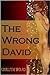 The Wrong David: A novelette