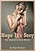Hope It's Sexy: Ten Explicit Erotica Stories