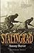 Stalingrad by Antony Beevor Stalingrad by Antony Beevor