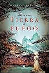Hacia una Tierra de Fuego by Silvana Serrano