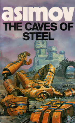 The Caves of Steel