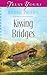 Kissing Bridges by Rachael O. Phillips