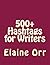 500+ Hashtags for Writers