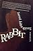 Rabbit (a novel?)