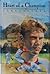 Heart of a Champion by Carl Deuker Heart of a Champion by Carl Deuker