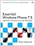 Essential Windows Phone 7.5: Application Development with Silverlight (Microsoft Windows Development Series)
