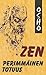 Zen - Perimmäinen totuus