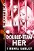 Double-Team Her