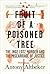 Fruit Of A Poisoned Tree: A...