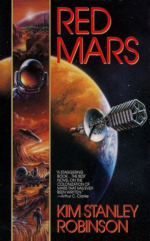 Red Mars (Mars Trilogy, #1) by Kim Stanley Robinson