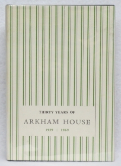 Thirty Years of Arkham House 1939-1969