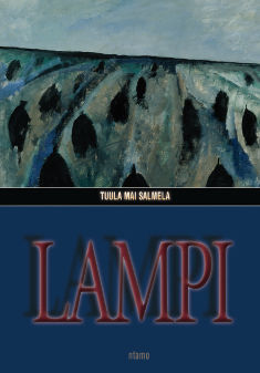 Lampi (Maana Santanen, #4)
