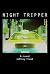 Night Tripper by Jeffrey Frost