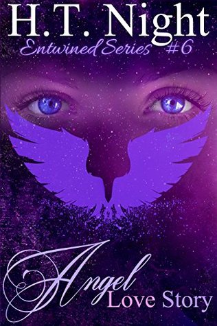 Angel Love Story (Entwined, #6)