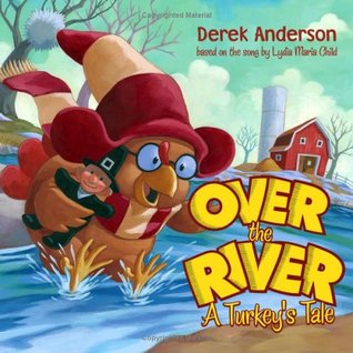 Over the River: A Turkey's Tale (Hardcover)