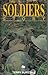 The Soldiers' Story: The Battle at Xa Long Tan Vietnam, 18 August 1966