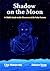 Shadow on the Moon: A Child’s Guide to the Discovery of the Solar System