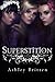Superstition (The Crownley Trilogy Book 1)