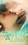 Creating a Love by Crystal Perkins
