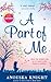 A Part of Me: An irresistible romantic fiction novel full of humour and heart