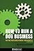 HOW TO RUN A DOG BUSINESS -...