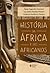 História da África e dos Africanos