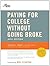 Paying for College Without Going Broke, 2011 Edition by Kalman Chany